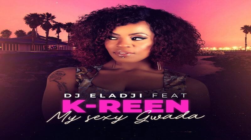 Zouk 2020, single de K-Reen, My Sexy Gwada