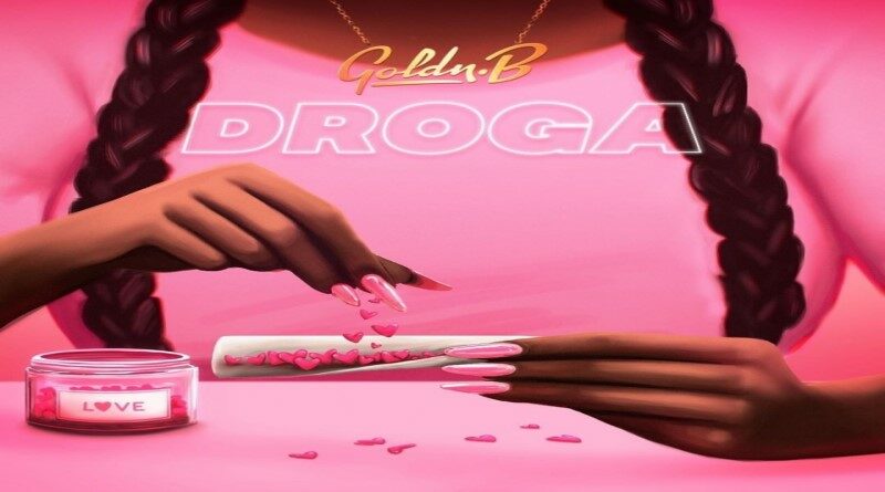 Droga by Goldn.B, afrobeat 2021