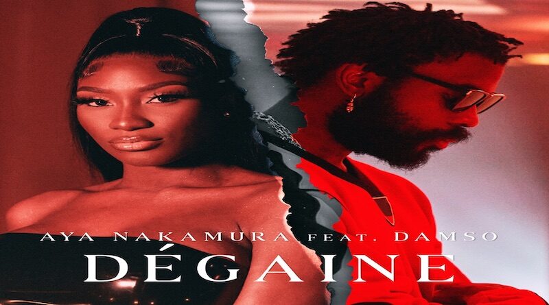 Dégaine By Aya Nakamura & Damso, Afrobeats 2022