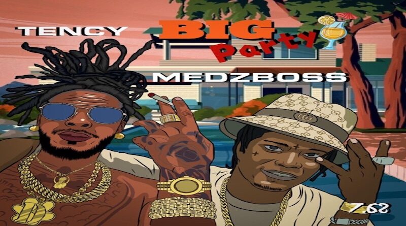 Big party - Tency ft Medzboss, rap 2023