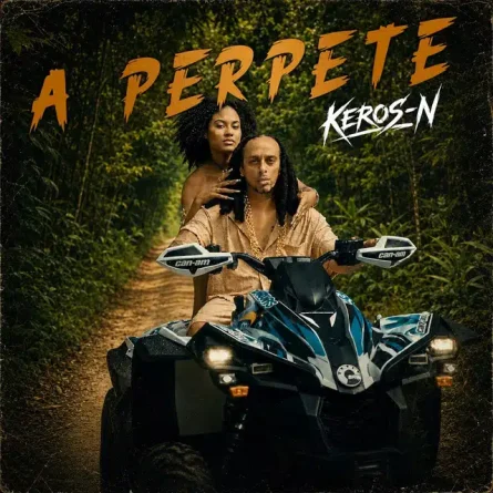 A perpète – Keros-N & Mister Francky