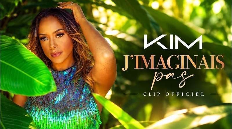 KIM - J'imaginais pas - vedette